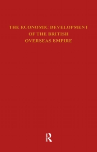 Cover image: Economic Development of the British Overseas Empire 1st edition 9780415350457