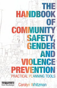 Imagen de portada: The Handbook of Community Safety Gender and Violence Prevention 1st edition 9781844075010