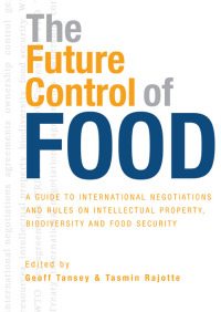 Cover image: The Future Control of Food 1st edition 9781844074297