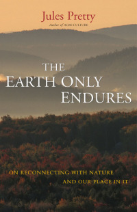Cover image: The Earth Only Endures 1st edition 9781844076130