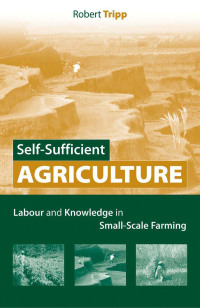 صورة الغلاف: Self-Sufficient Agriculture 1st edition 9781844072965