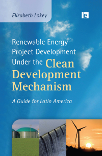 Titelbild: Renewable Energy Project Development Under the Clean Development Mechanism 1st edition 9781844077373