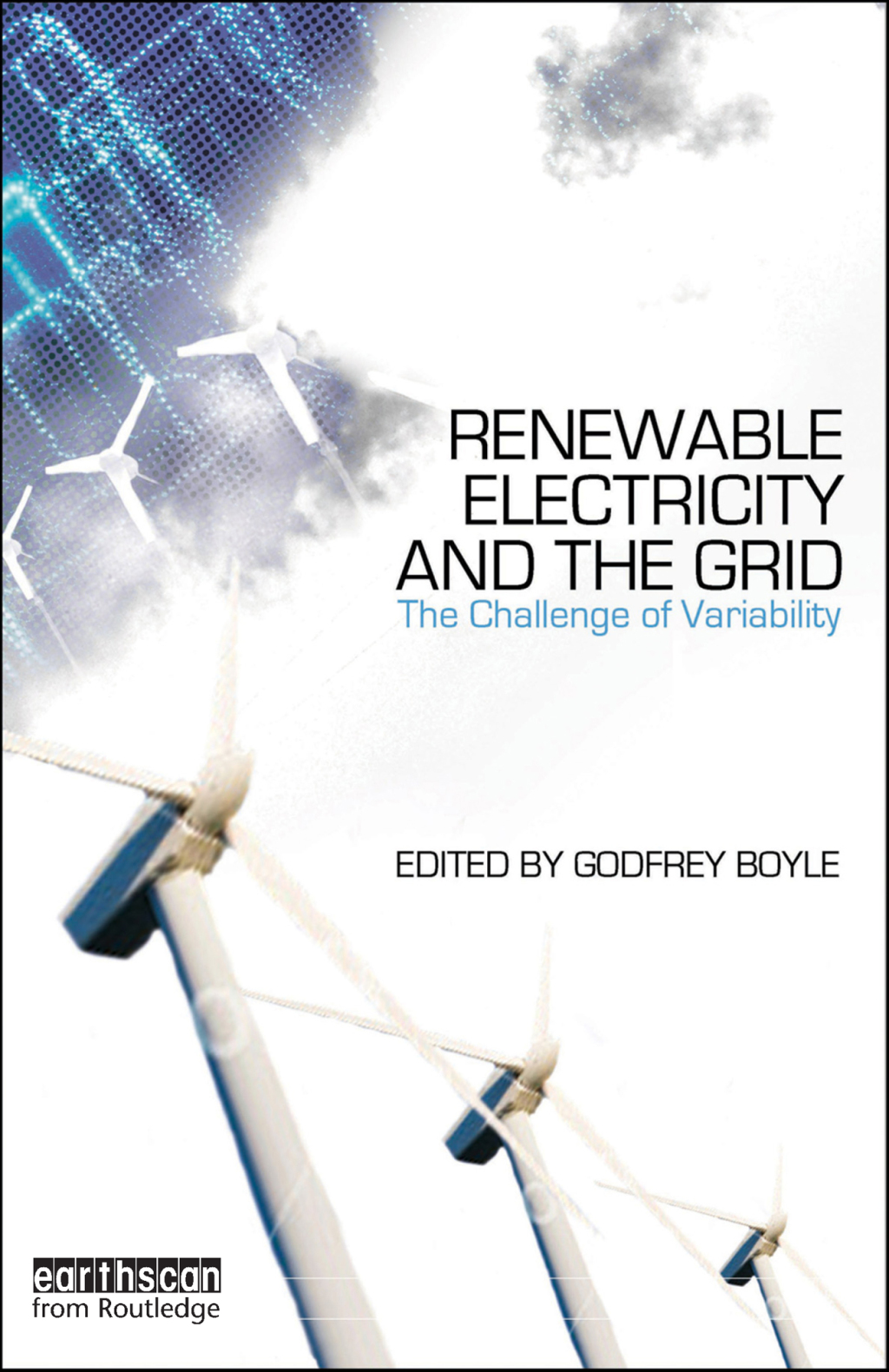 Renewable Electricity and the Grid The Challenge of Variability 1st Edition