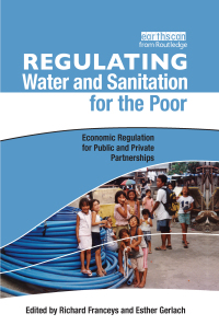 Imagen de portada: Regulating Water and Sanitation for the Poor 1st edition 9781138997172