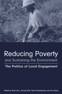 Titelbild: Reducing Poverty and Sustaining the Environment 1st edition 9781844071166