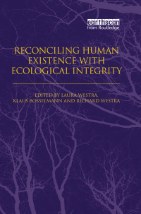 صورة الغلاف: Reconciling Human Existence with Ecological Integrity 1st edition 9781138002067