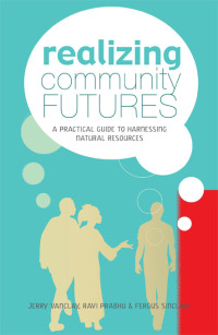 صورة الغلاف: Realizing Community Futures 1st edition 9781844073849