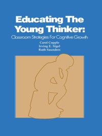 Cover image: Educating the Young Thinker 1st edition 9780898595239
