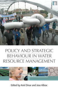Imagen de portada: Policy and Strategic Behaviour in Water Resource Management 1st edition 9781138978676