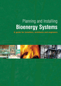 Imagen de portada: Planning and Installing Bioenergy Systems 1st edition 9781844071326