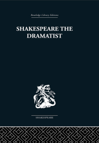 Omslagafbeelding: Shakespeare the Dramatist 1st edition 9780415352833