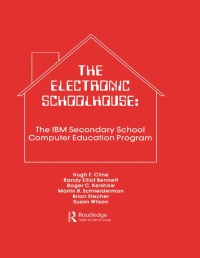 Cover image: The Electronic Schoolhouse 1st edition 9780898597950
