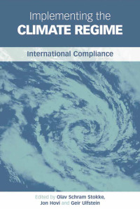 Cover image: Implementing the Climate Regime 1st edition 9781844071616