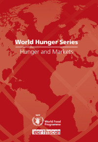 Cover image: Hunger and Markets 1st edition 9781844078387