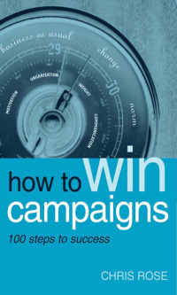 Imagen de portada: How to Win Campaigns 1st edition 9781853839610