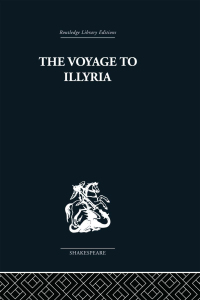 Immagine di copertina: The Voyage to Illyria 1st edition 9780415353007
