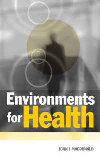 Imagen de portada: Environments for Health 1st edition 9781853834776