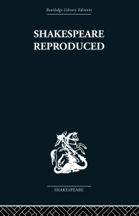 Omslagafbeelding: Shakespeare Reproduced 1st edition 9780415493109