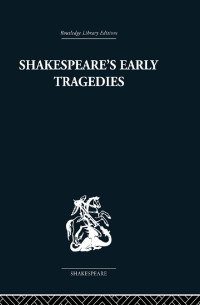 Cover image: Shakespeare's Early Tragedies 1st edition 9780415353205