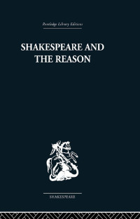 Cover image: Shakespeare and the Reason 1st edition 9780415353229
