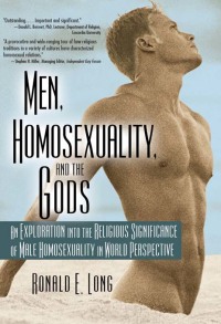 Immagine di copertina: Men, Homosexuality, and the Gods 1st edition 9781560231523