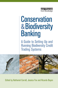 Cover image: Conservation and Biodiversity Banking 1st edition 9781844078141