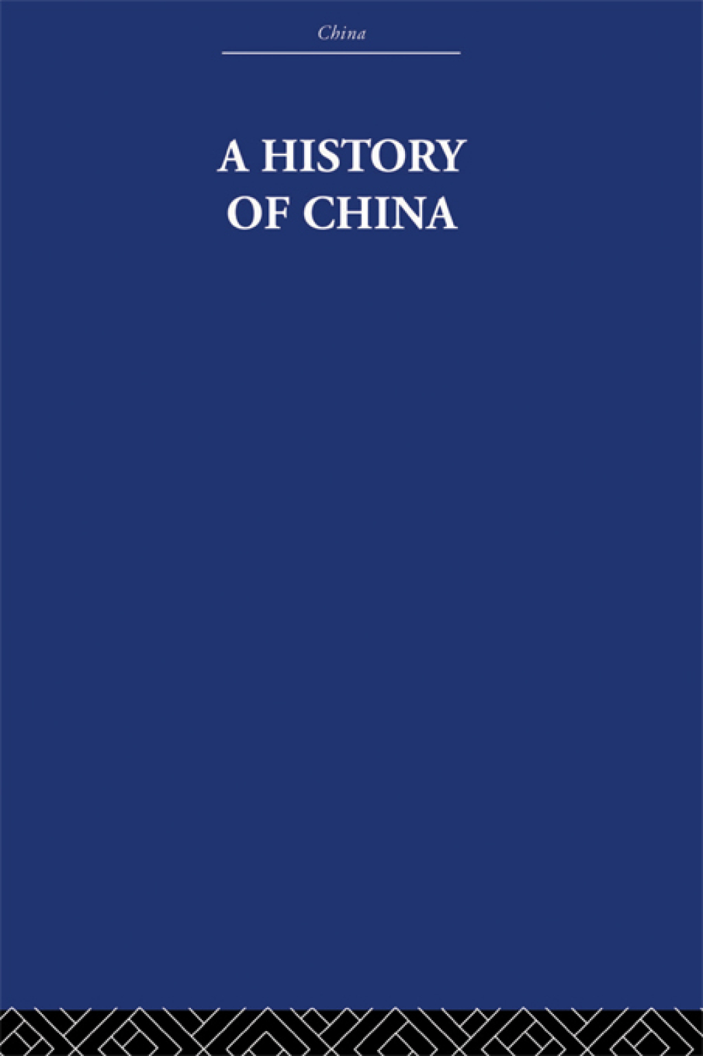 A History of China 1st Edition