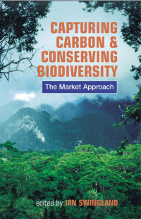 صورة الغلاف: Capturing Carbon and Conserving Biodiversity 1st edition 9781853839504
