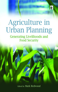 Imagen de portada: Agriculture in Urban Planning 1st edition 9781844076680