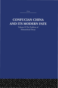 Omslagafbeelding: Confucian China and its Modern Fate 1st edition 9780415361590