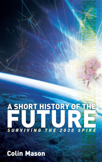 表紙画像: A Short History of the Future 1st edition 9781844073467