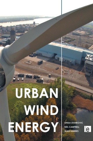 Cover image: Urban Wind Energy 1st edition 9781844072828