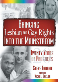 Cover image: Bringing Lesbian and Gay Rights Into the Mainstream 1st edition 9781560235262