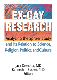 Cover image: Ex-Gay Research 1st edition 9781560235576