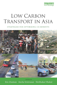 Cover image: Low Carbon Transport in Asia 1st edition 9781844079148