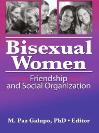 Cover image: Bisexual Women 1st edition 9781560237020