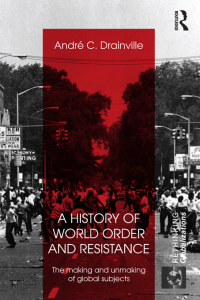 Imagen de portada: A History of World Order and Resistance 1st edition 9780415689021
