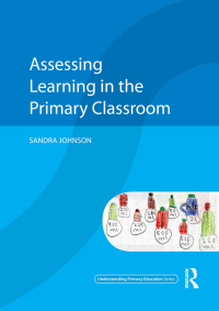Cover image: Assessing Learning in the Primary Classroom 1st edition 9780415562751