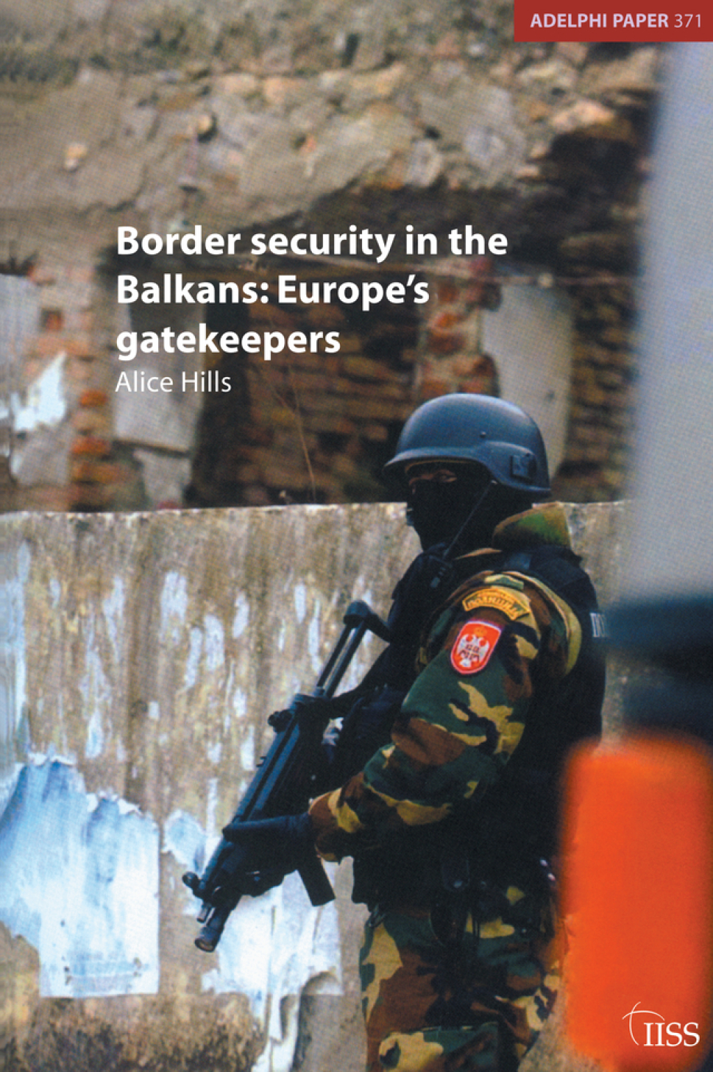 Border Security in the Balkans Europe Gatekeepers 1st Edition