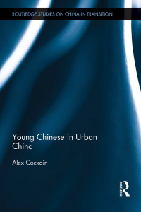 Omslagafbeelding: Young Chinese in Urban China 1st edition 9781138858213