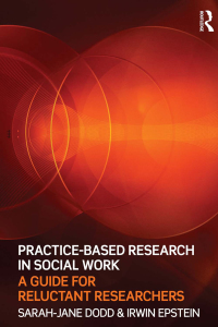 Cover image: Practice-Based Research in Social Work 1st edition 9780415565233