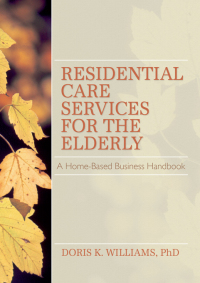 Cover image: Residential Care Services for the Elderly 1st edition 9780789000668