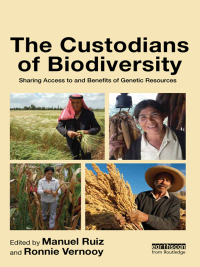Cover image: The Custodians of Biodiversity 1st edition 9781849714518