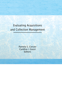 Imagen de portada: Evaluating Acquisitions and Collection Management 1st edition 9781560241607