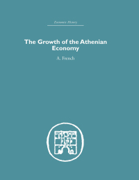 Omslagafbeelding: The Growth of the Athenian Economy 1st edition 9781138861701