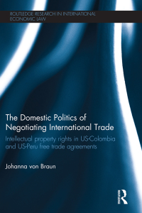 Cover image: The Domestic Politics of Negotiating International Trade 1st edition 9780415724548