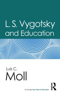 Immagine di copertina: L.S. Vygotsky and Education 1st edition 9780415899499
