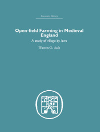 Cover image: Open-Field Farming in Medieval Europe 1st edition 9780415377898