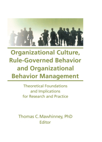 Immagine di copertina: Organizational Culture, Rule-Governed Behavior and Organizational Behavior Management 1st edition 9780789000682