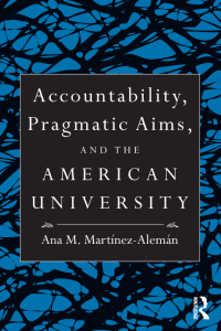 Cover image: Accountability, Pragmatic Aims, and the American University 1st edition 9780415991629